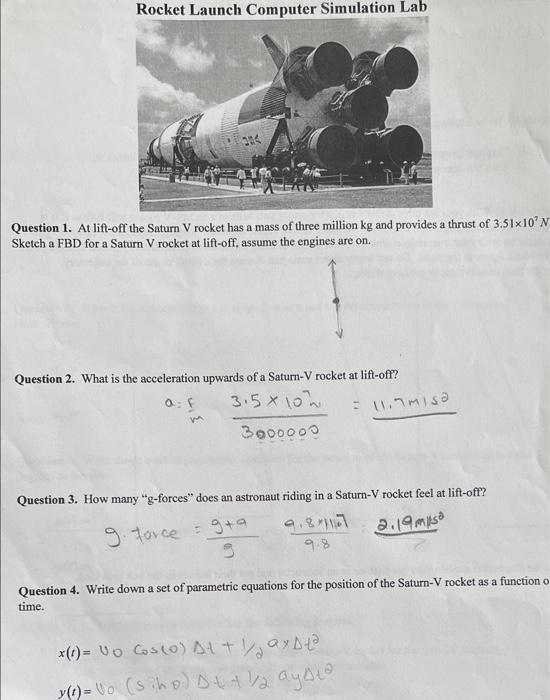 Rocket Launch Computer Simulation Lab Question 1 At Lift Off The Saturn V Rocket Has A Mass Of Three Million Kg And Pro 1