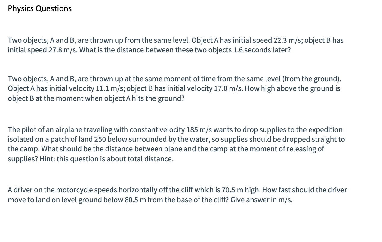 Physics Questions Two Objects A And B Are Thrown Up From The Same Level Object A Has Initial Speed 22 3 M S Object B 1