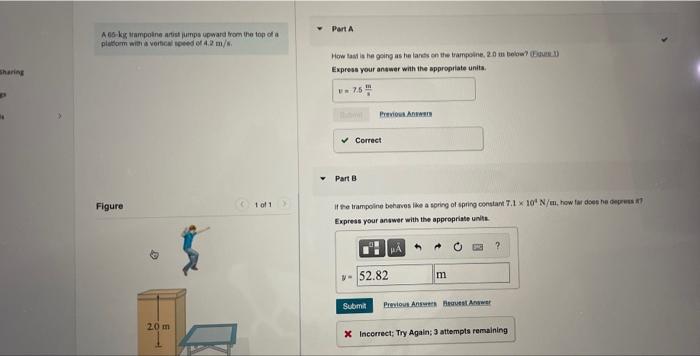 Part A Askgrampoline Artistupa Upward From The Top Of A Platform With A Vertical Do 4 2 M S How Fast Is He Going As He L 1