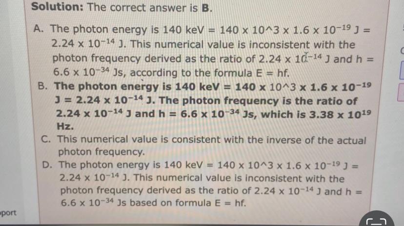 What Is The Frequency Of The Emitted Gamma Photons 140 Kev Note Use Planck S Constant H 6 6 X 10 34 Js And The Ele 1