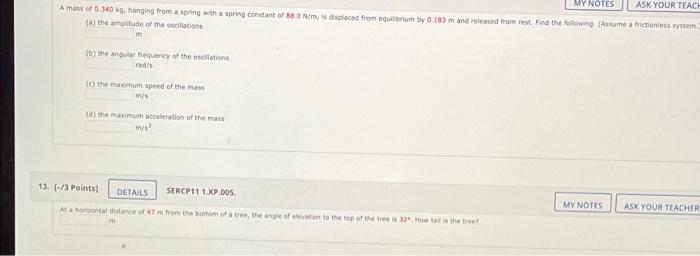 My Notes Ask Your Teach A Mass Of 0 340 Kg Hanging From A Spring With A Spring Constant Of 88 0 N M Is Displaced From E 1