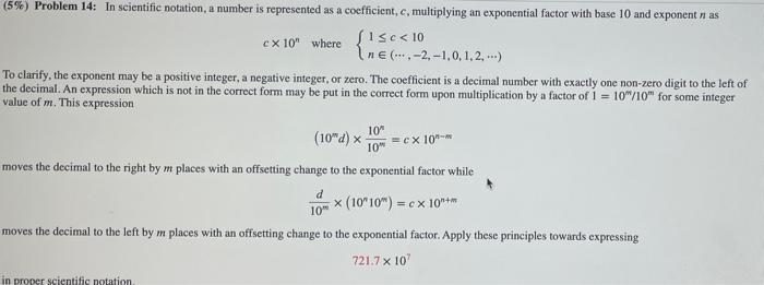 5 Problem 14 In Scientific Notation A Number Is Represented As A Coefficient C Multiplying An Exponential Factor 1