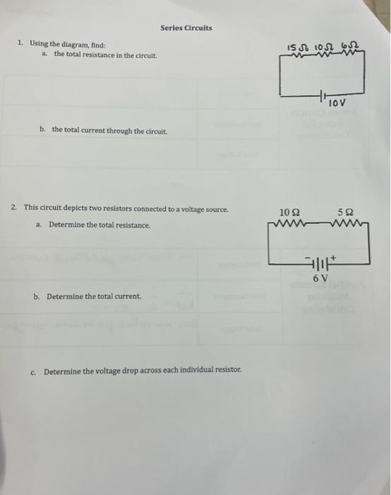 Series Circuits 1 Using The Diagram Find A The Total Resistance In The Circuit Is N 1032 Iov B The Total Current T 1