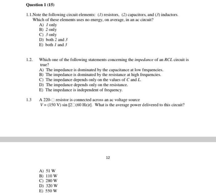 Question 1 15 1 1 Note The Following Circuit Elements 1 Resistors 2 Capacitors And 3 Inductors Which Of The 1