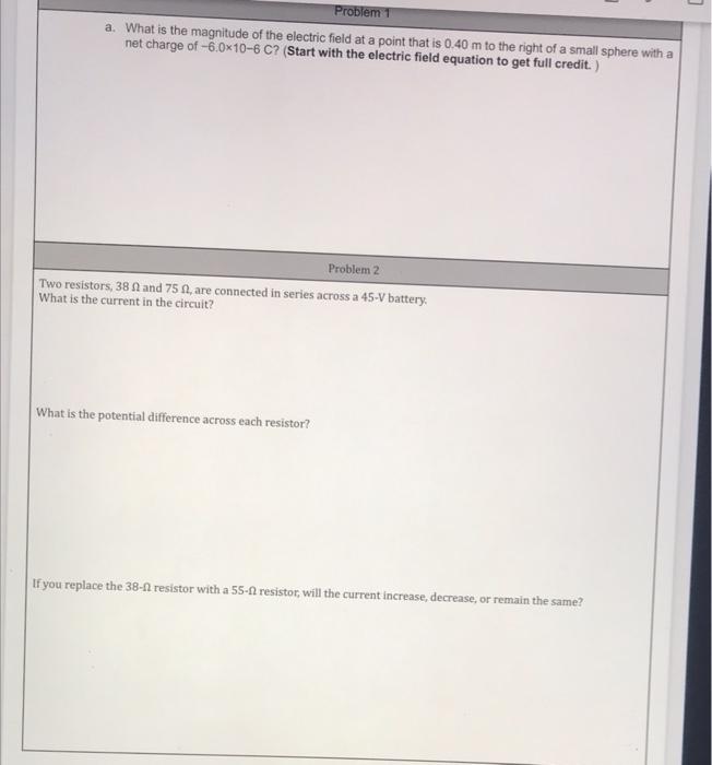 Problem 1 A What Is The Magnitude Of The Electric Field At A Point That Is 0 40 M To The Right Of A Small Sphere With 1