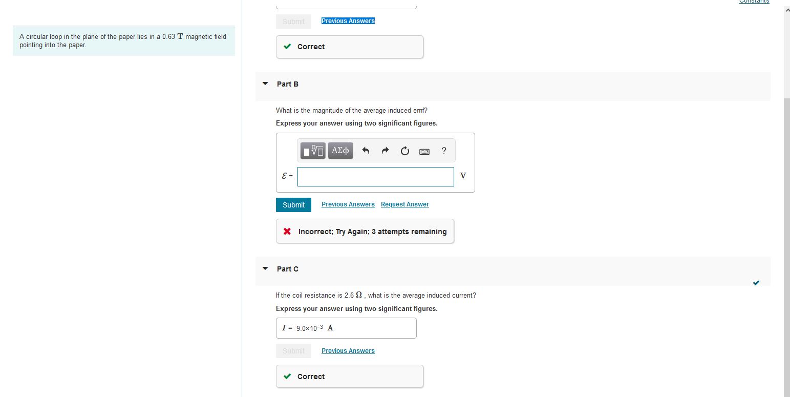 Submit Previous Answers A Circular Loop In The Plane Of The Paper Lies In A 0 63 T Magnetic Field Pointing Into The Pape 1
