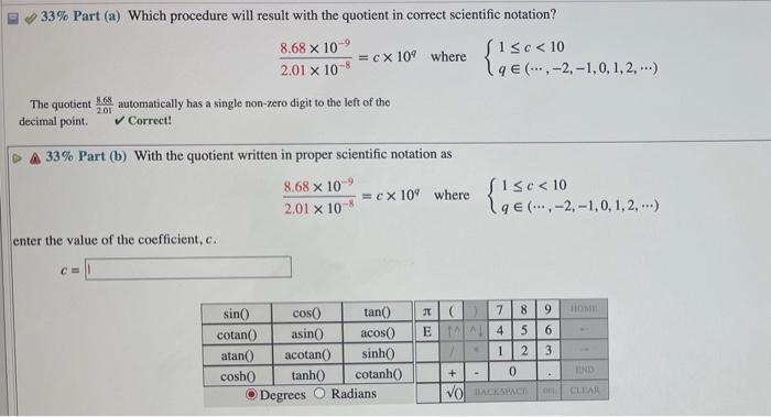 5 Problem 16 When Dividing Two Numbers In Scientific Notation The Coefficients Are Divided And The Exponents Are D 2