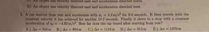 Object Has Velocity Directed Cast And Acceleration Directed North E An Object Has Velocity Directed East And Accelerat 1