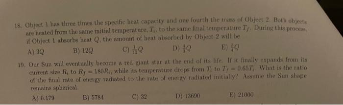 18 Object 1 Has Three Times The Specific Leat Capacity And One Fourth The Mass Of Object 2 Both Objects Are Heated Fro 1
