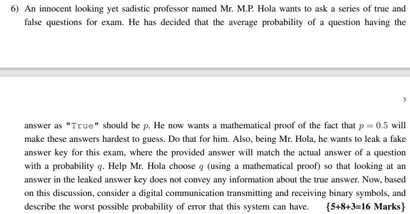 6 An Innocent Looking Yet Sadistic Professor Named Mr M P Hola Wants To Ask A Series Of True And False Questions For 1