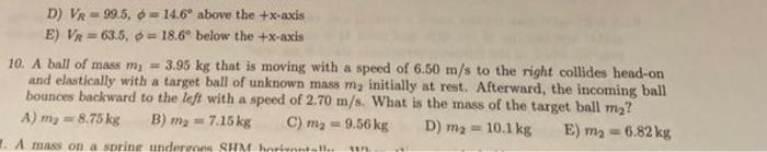 D Vr 99 5 6 14 6 Above The X Axis E Vr 63 5 18 6 Below The X Axis 10 A Ball Of Mass Mi 3 95 Kg That Is 1