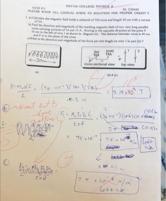 Phy136 College Physics Il Quiz Dr Chunn Please Show All Logical Steps To Solution For Proper Credit 1 Calculate The 1