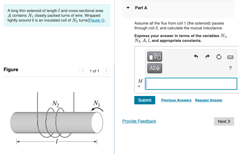 Part A Along Thin Solenoid Of Length 1 And Cross Sectional Area A Contains N1 Closely Packed Turns Of Wire Wrapped Tigh 1