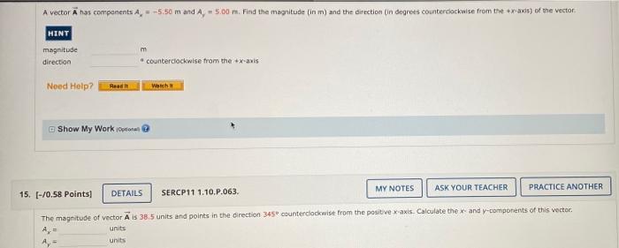 A Vector A Has Components A 5 50 M And A 5 00 Find The Magnitude In M And The Direction In Degrees Counterdockwis 1