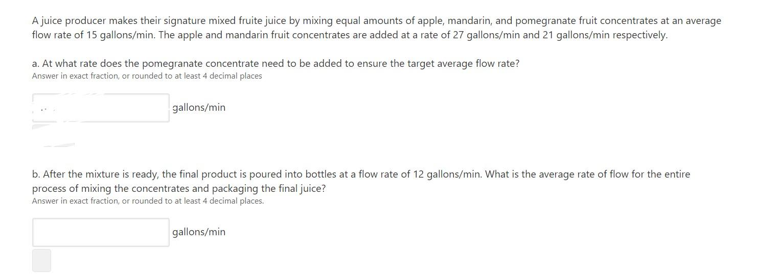 A Juice Producer Makes Their Signature Mixed Fruite Juice By Mixing Equal Amounts Of Apple Mandarin And Pomegranate Fr 1
