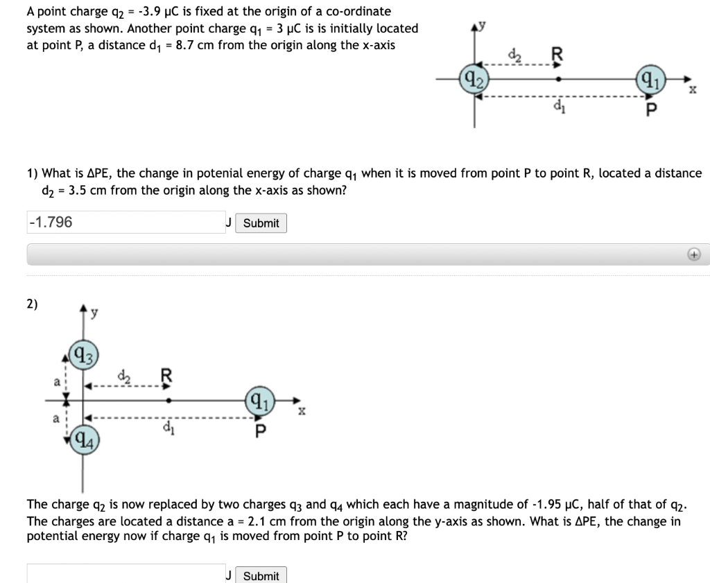 A Point Charge 42 3 9 Pc Is Fixed At The Origin Of A Co Ordinate System As Shown Another Point Charge Qy 3 Uc Is I 1