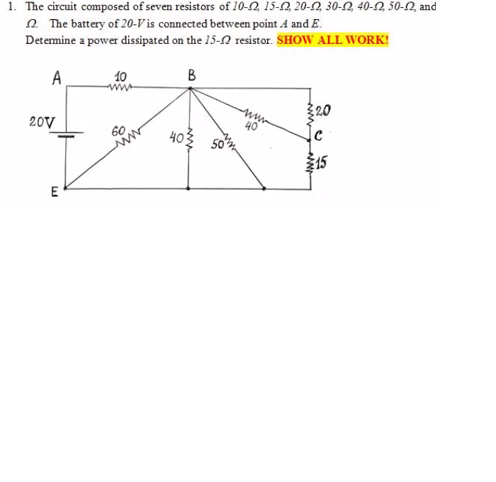 1 The Circuit Composed Of Seven Resistors Of 10 22 15 2 20 2 30 0 40 2 50 2 And The Battery Of 20 V Is Connected 1
