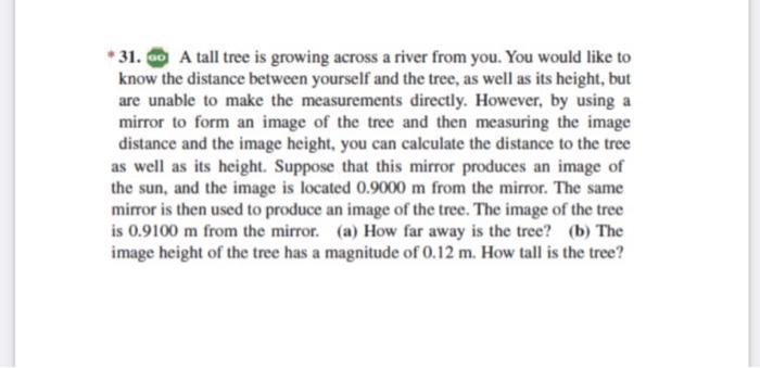 31 G A Tall Tree Is Growing Across A River From You You Would Like To Know The Distance Between Yourself And The Tree 1