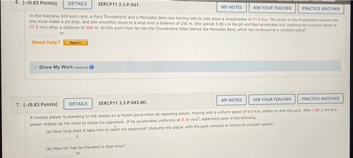 6 0 83 Points Details Sercp11 2 3 P 041 My Notes Ask Your Teacher Practice Another In The Daytona 500 Auto Race A 1