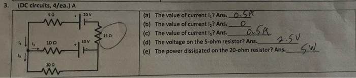 3 Dc Circuits 4 Ea A 20 V Un 15 A The Value Of Current 1 7 Ans Osr B The Value Of Current 17 Ans C The Valu 1