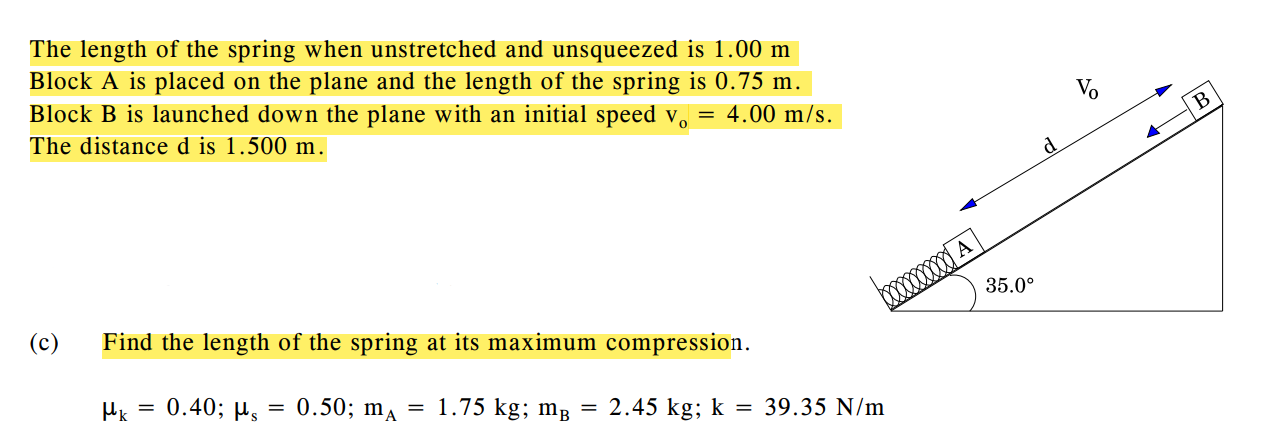 The Length Of The Spring When Unstretched And Unsqueezed Is 1 00 M Block A Is Placed On The Plane And The Length Of The 1