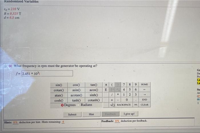 Randomized Variables 80 210 V B 0 325 T D 6 5 Cm What Frequency In Rpm Must The Generator Be Operating At F 2 451 10 1 1