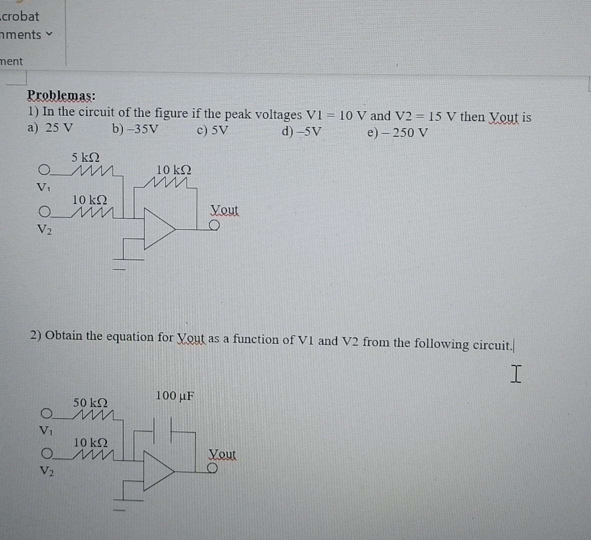 Crobat Nments Ment Problemas 1 In The Circuit Of The Figure If The Peak Voltages V1 10 V And V2 15 V Then Vout I 1