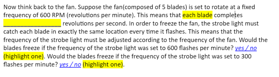 Now Think Back To The Fan Suppose The Fan Composed Of 5 Blades Is Set To Rotate At A Fixed Frequency Of 600 Rpm Revol 1