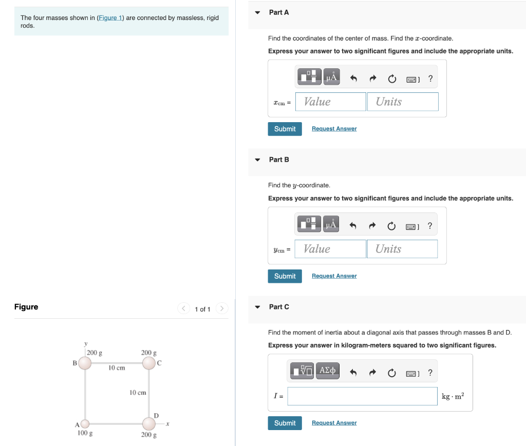 The Four Masses Shown In Figure 1 Are Connected By Massless Rigid Rods Figure B V 200 G 100 G 10 Cm 200 G C 10 Cm D 1