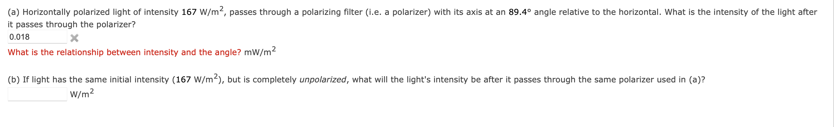 A Horizontally Polarized Light Of Intensity 167 W M Passes Through A Polarizing Filter I E A Polarizer With Its A 1