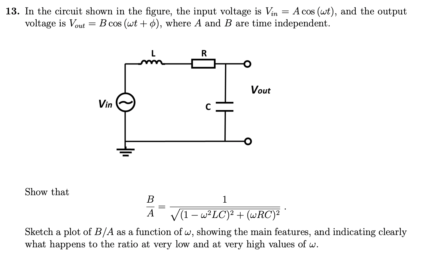 Please Sketch The Plot Only And Please Include The Resonant Freq 1