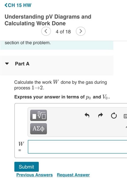 Ch 15 Hw Pv Diagrams And Understanding Calculating Work Done 4 Of 18 Section Of The Problem Part A Calculate The W 1