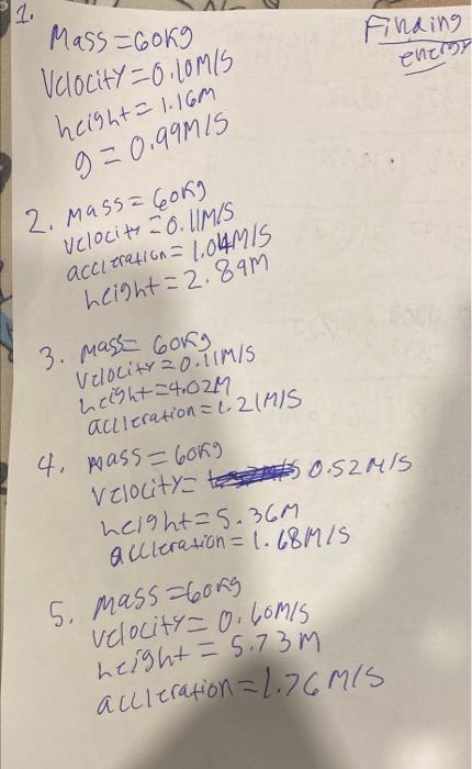 1 Mass 60kg Velocity 0 10m S Height 1 16m 9 0 99m15 2 Mass 60kg Velocity 0 M S Accitration 1 04mis Height 2 89m 3 M 1