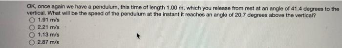 A Simple Pendulum Is Suspended From The Ceiling By Means Of A String Of Length 2 12 M Assume That There Is No Friction 2