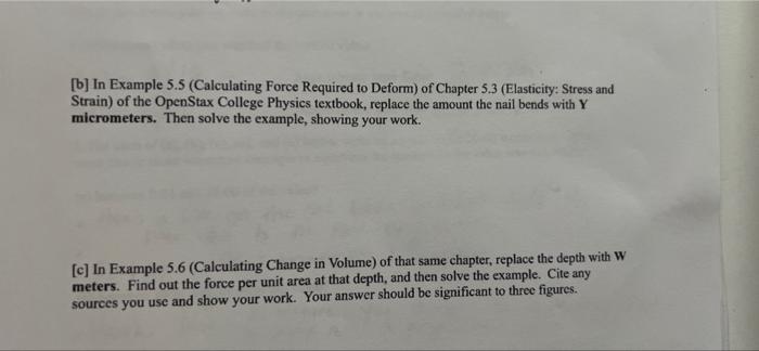 B In Example 5 5 Calculating Force Required To Deform Of Chapter 5 3 Elasticity Stress And Strain Of The Openstax 1