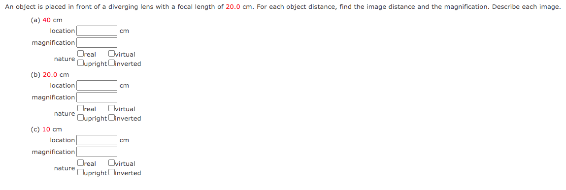 An Object Is Placed In Front Of A Diverging Lens With A Focal Length Of 20 0 Cm For Each Object Distance Find The Imag 1