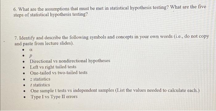 6 What Are The Assumptions That Must Be Met In Statistical Hypothesis Testing What Are The Five Steps Of Statistical H 1
