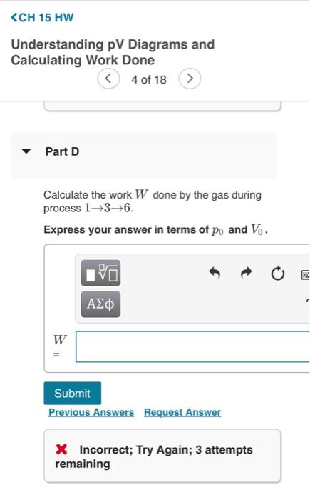 Ch 15 Hw Pv Diagrams And Understanding Calculating Work Done 4 Of 18 In This Problem You Will Be Asked A Series Of Q 2