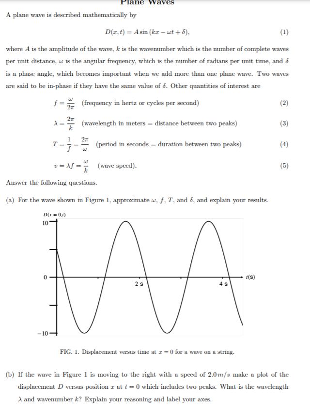 Tane Waves A Plane Wave Is Described Mathematically By D X T A Sin Kz Wt 8 1 Where A Is The Amplitude Of Th 1