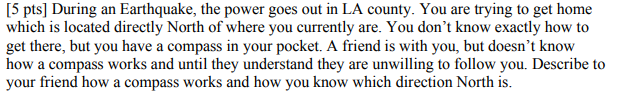 5 Pts During An Earthquake The Power Goes Out In La County You Are Trying To Get Home Which Is Located Directly Nort 1