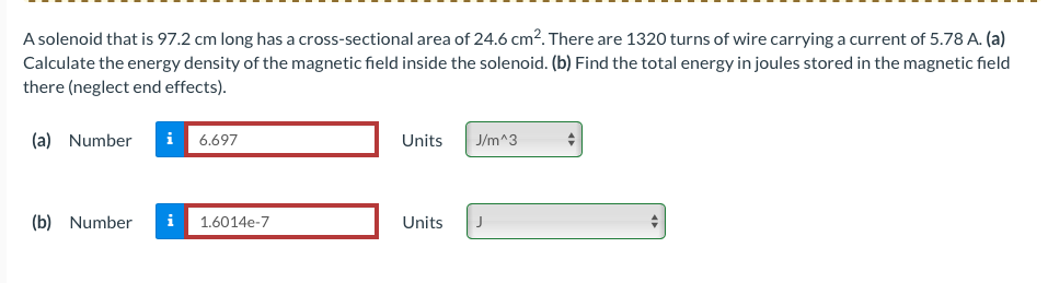 A Solenoid That Is 97 2 Cm Long Has A Cross Sectional Area Of 24 6 Cm2 There Are 1320 Turns Of Wire Carrying A Current 1