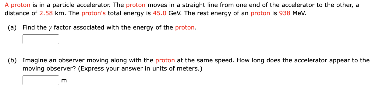 A Proton Is In A Particle Accelerator The Proton Moves In A Straight Line From One End Of The Accelerator To The Other 1