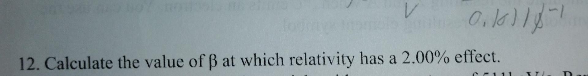 V 0 180118 1 12 Calculate The Value Of Ss At Which Relativity Has A 2 00 Effect Sil D 1