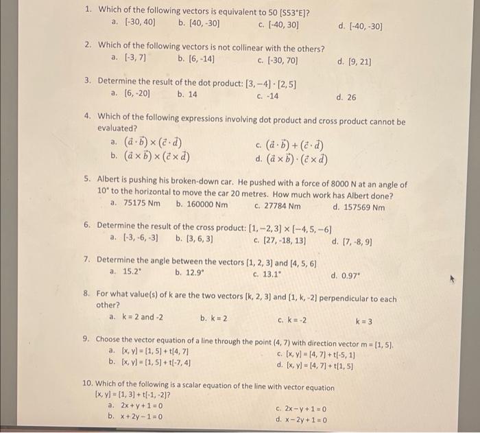 1 Which Of The Following Vectors Is Equivalent To 50 553 E A 30 40 B 40 30 C 40 30 D 40 30 2 Wh 1