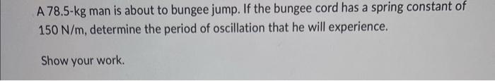 A 250 G Object Hangs From A Spring And Oscillates With An Amplitude Of 5 42 Cm If The Spring Constant Is 48 0 N M Dete 3