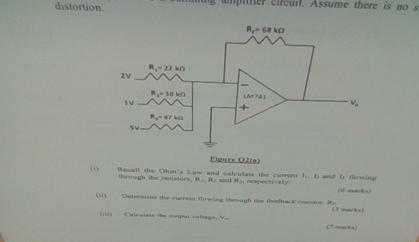Distortion Assume There Is No R 68k R O 2v R 10 M741 1v Sv Recall The Tum S Law And Calculate The Room Through The Rivel 1