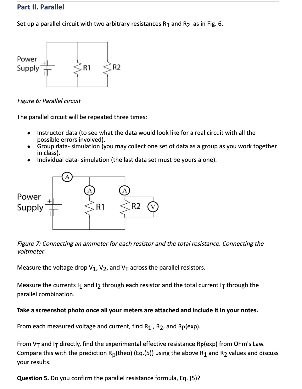 Part Ii Parallel Set Up A Parallel Circuit With Two Arbitrary Resistances R And R As In Fig 6 Power Supply R1 R2 Fi 1