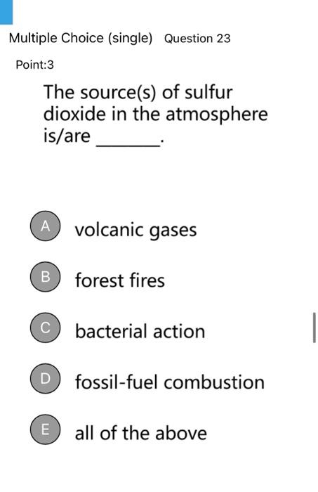 Multiple Choice Single Question 22 Point 3 Why Are Chlorofluorocarbons So Damaging To The Ozone Layer When They Are Su 2