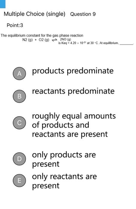 Multiple Choice Single Question 25 Point 3 Incomplete Combustion Of Carbon Containing Materials Occurs When A There 4