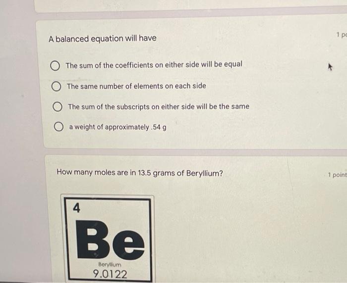 A Balanced Equation Will Have 1 Pc The Sum Of The Coefficients On Either Side Will Be Equal O The Same Number Of Element 1